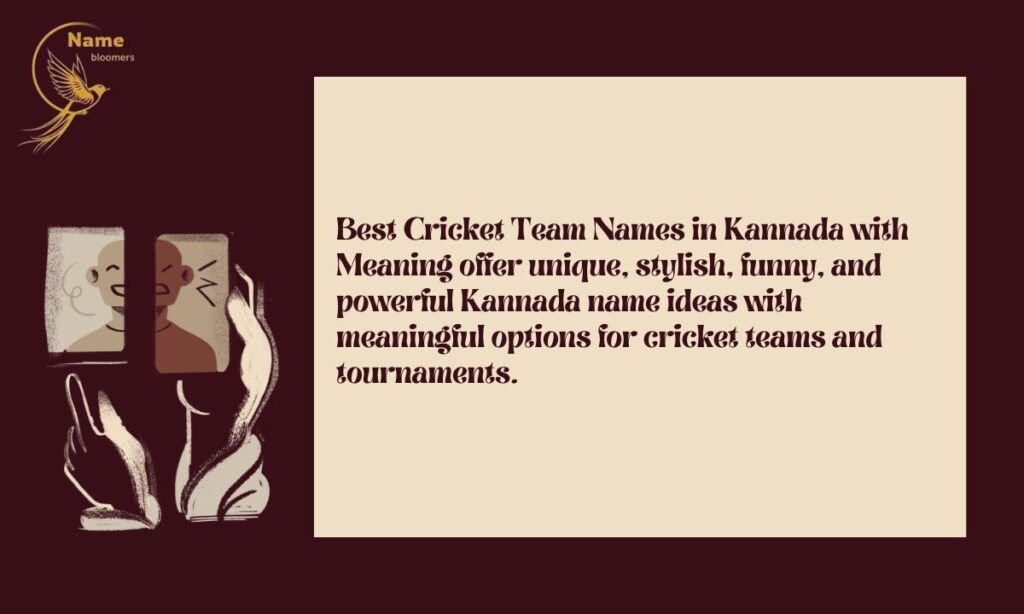 Best Cricket Team Names in Kannada with Meaning