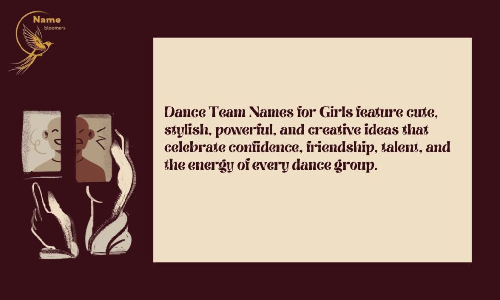 Dance Team Names for Girls