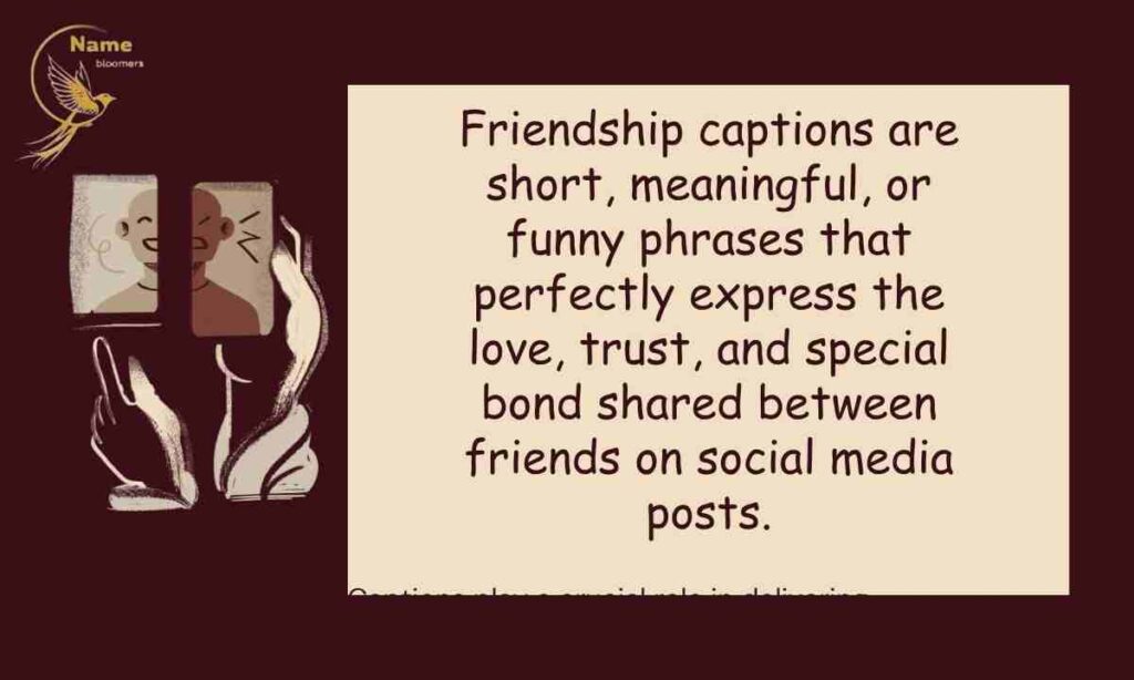 What Are Friendship Captions