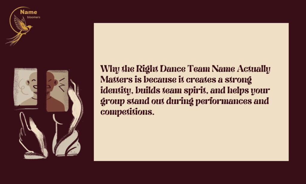 Why the Right Dance Team Name Actually Matters