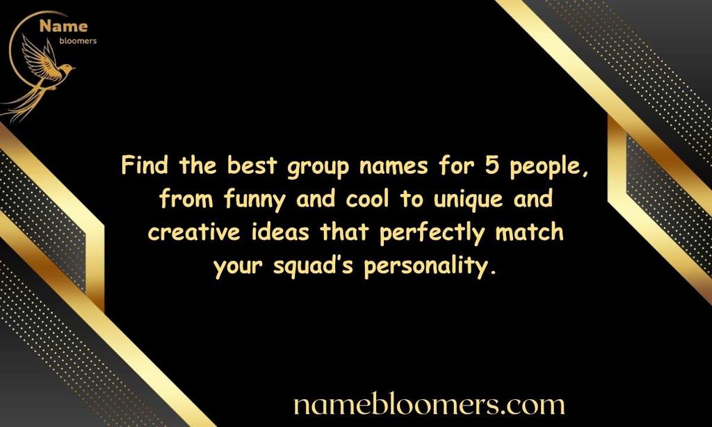 Best Group Names for 5 People