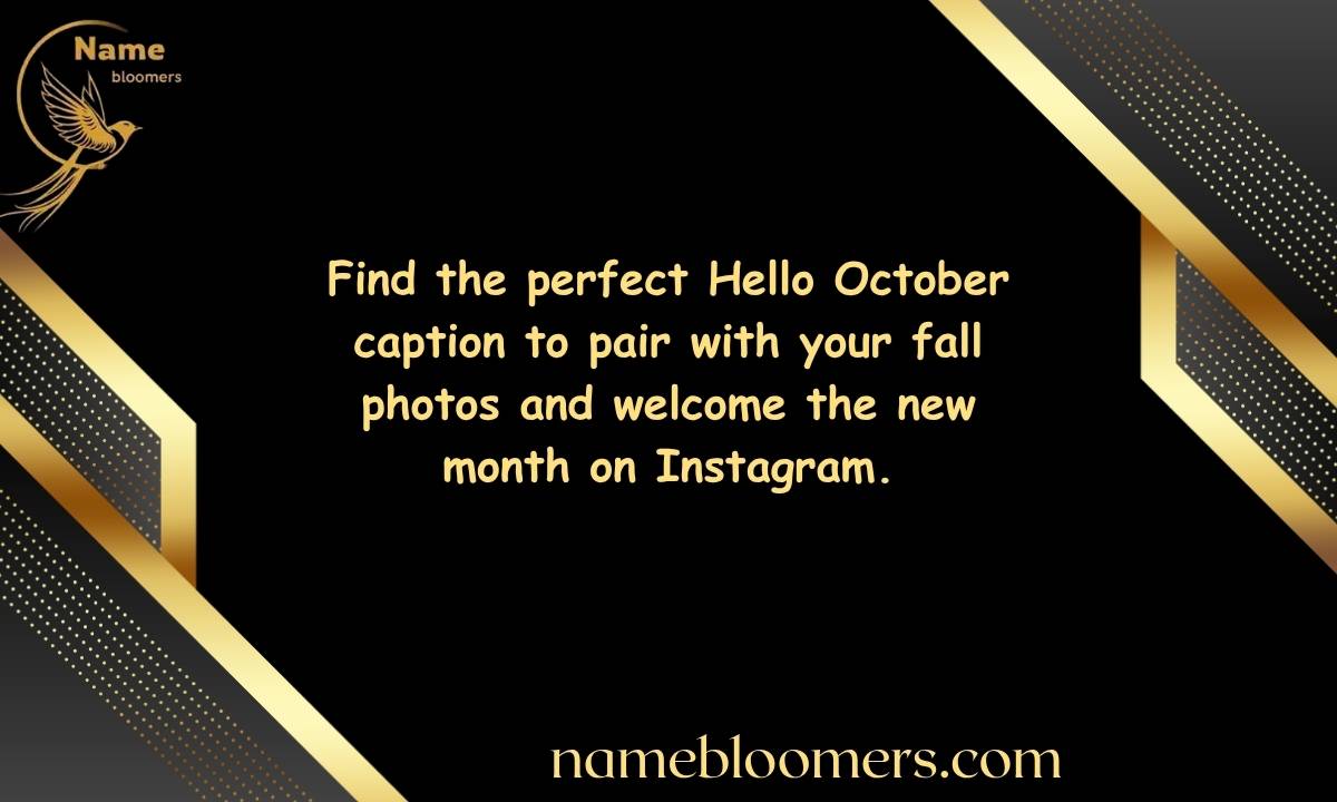 Best Hello October Captions for Instagram