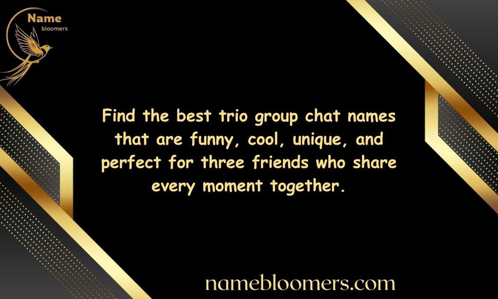 Best Trio Group Chat Names