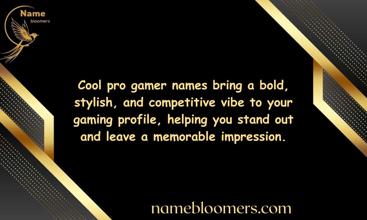 Cool Pro Gamer Names