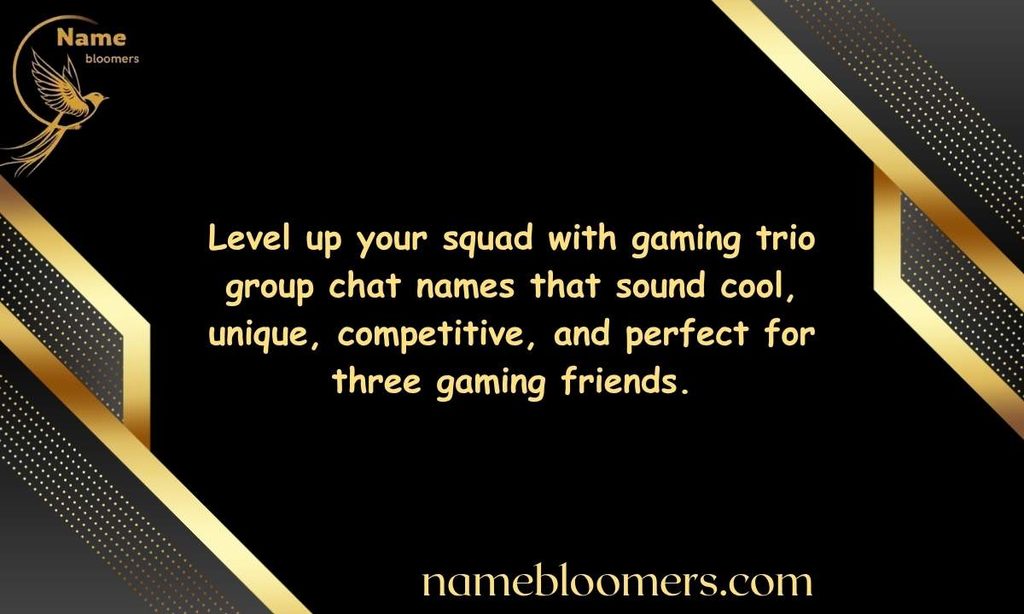 Gaming Trio Group Chat Names