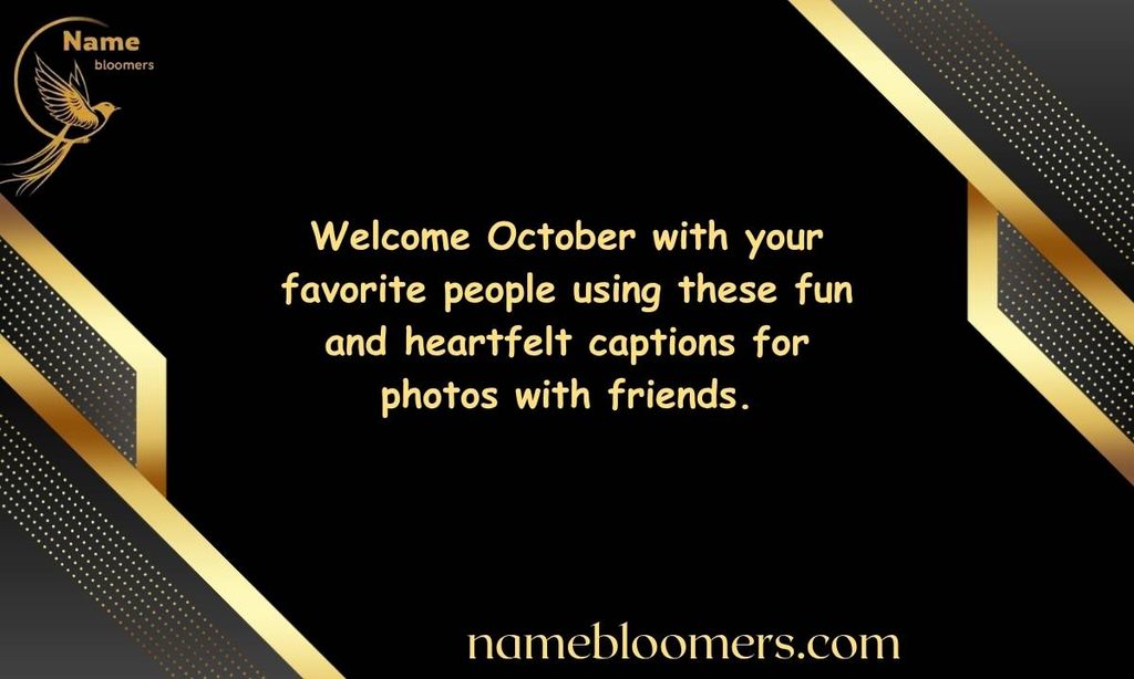 Hello October Captions for Friends