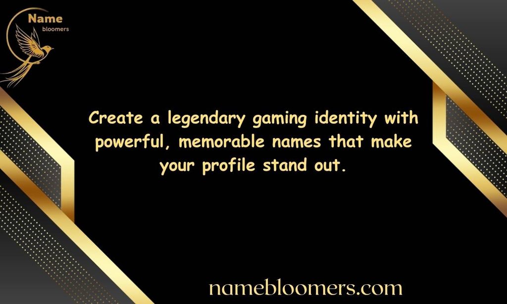 Legendary Names for Games