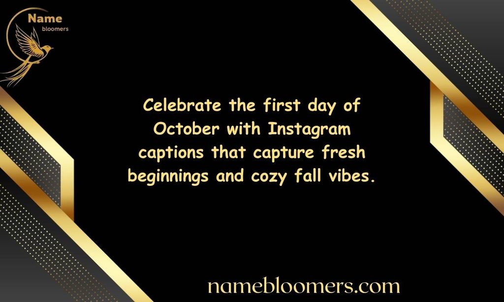 October 1st Captions for Instagram