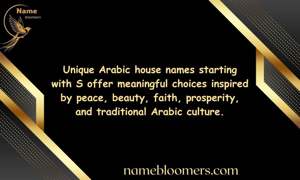 Unique Arabic House Names Starting With S With Meaning