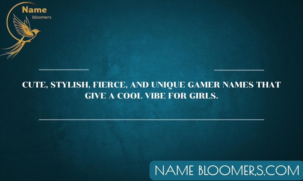 Cool Gamer Names for Girls