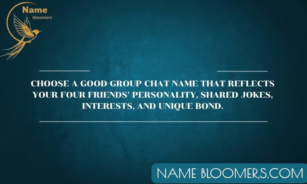 How to Choose a Good Group Chat Name for 4