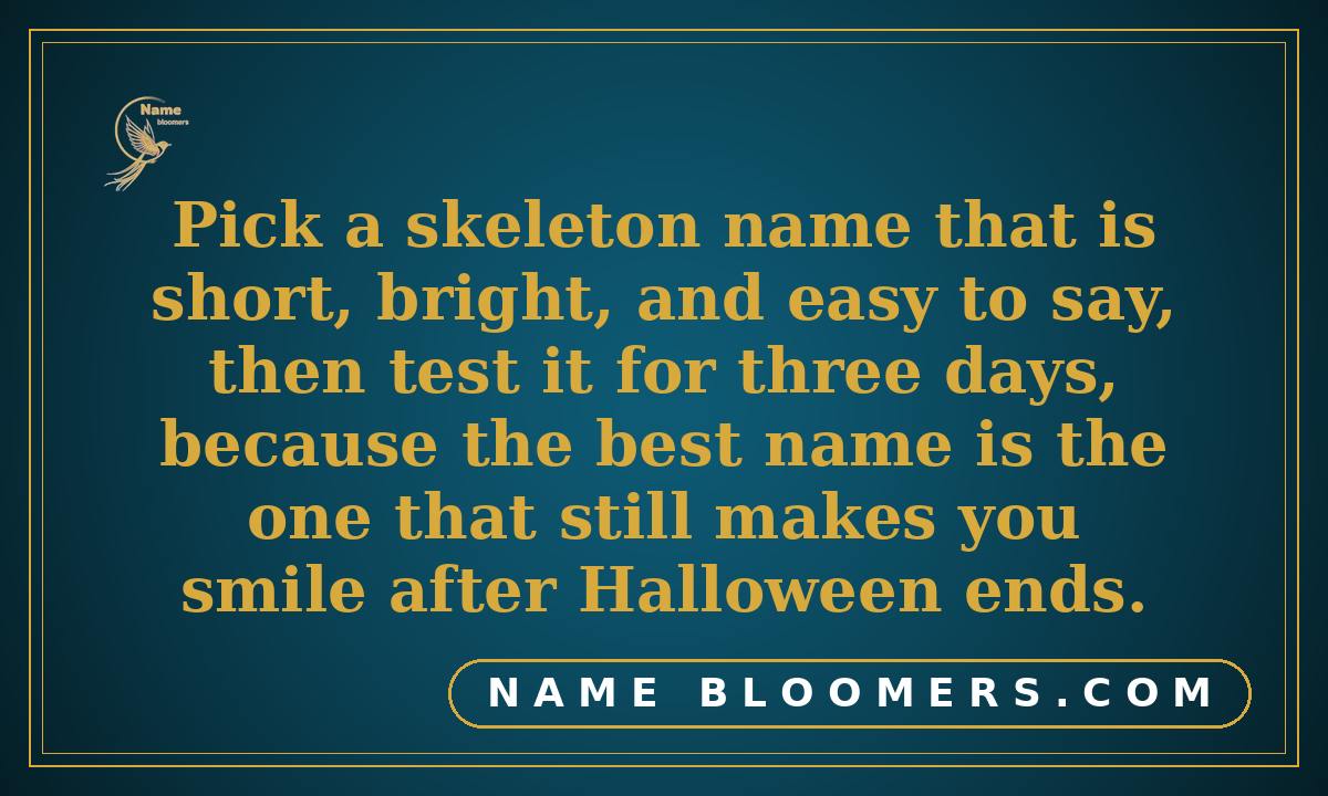 How to Pick the Perfect Skeleton Name