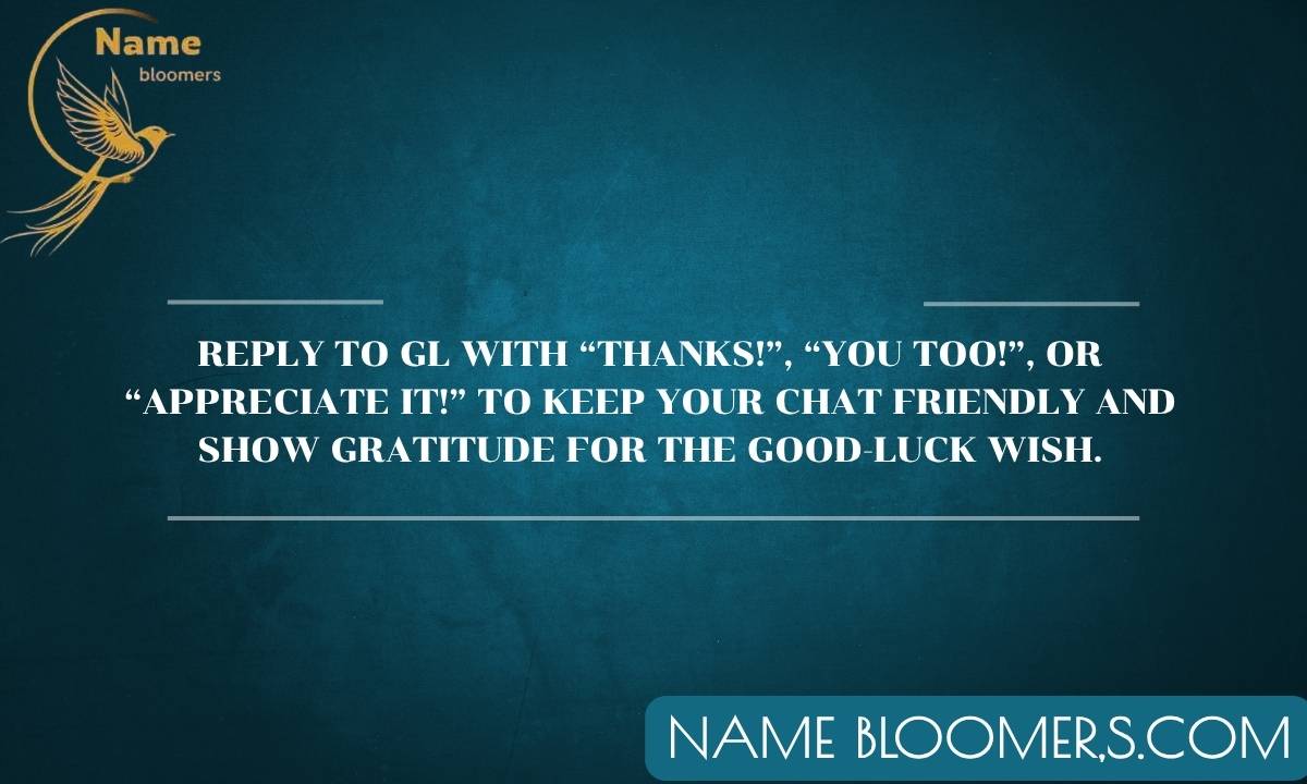 How to Reply to GL