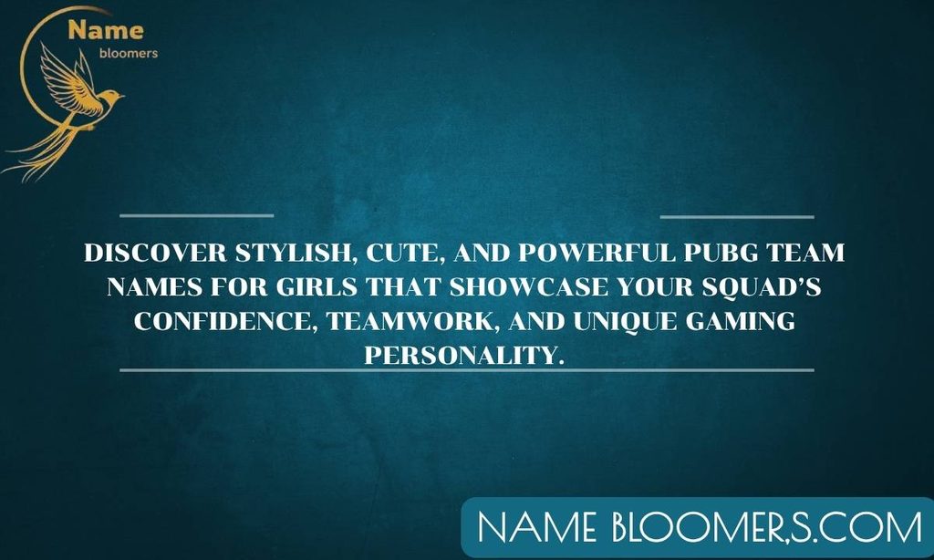 PUBG Team Names for Girls
