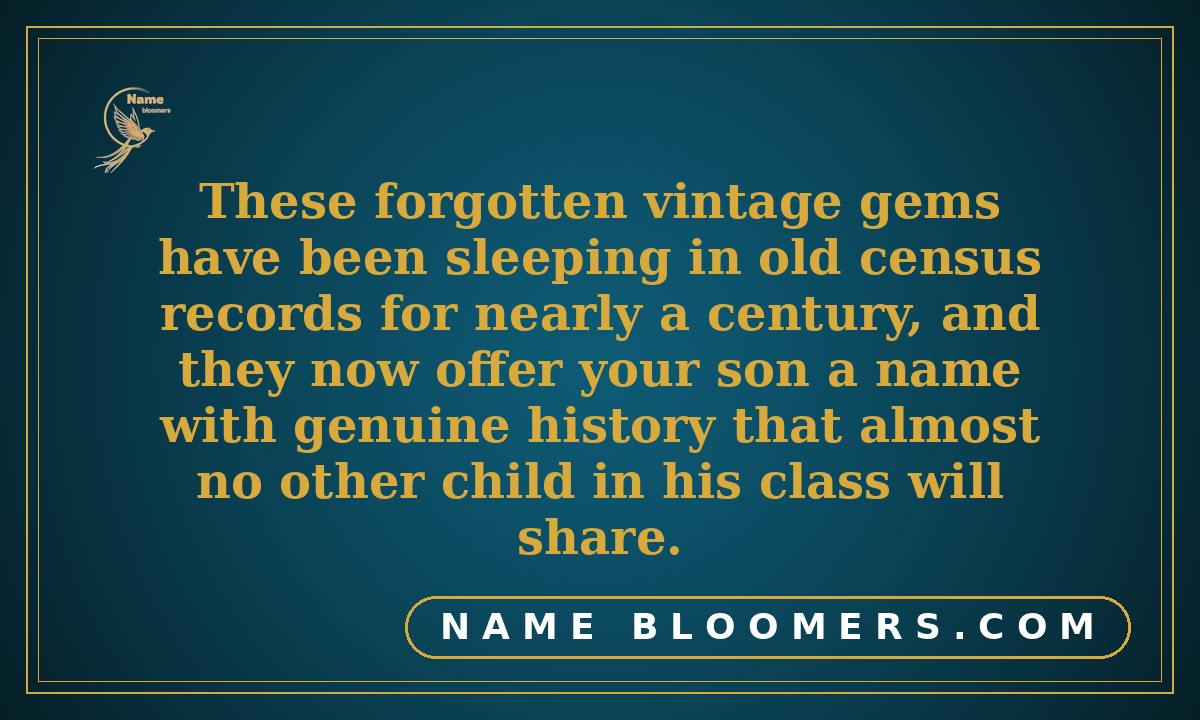Rare Old School Boy Names You Hardly Hear Anymore