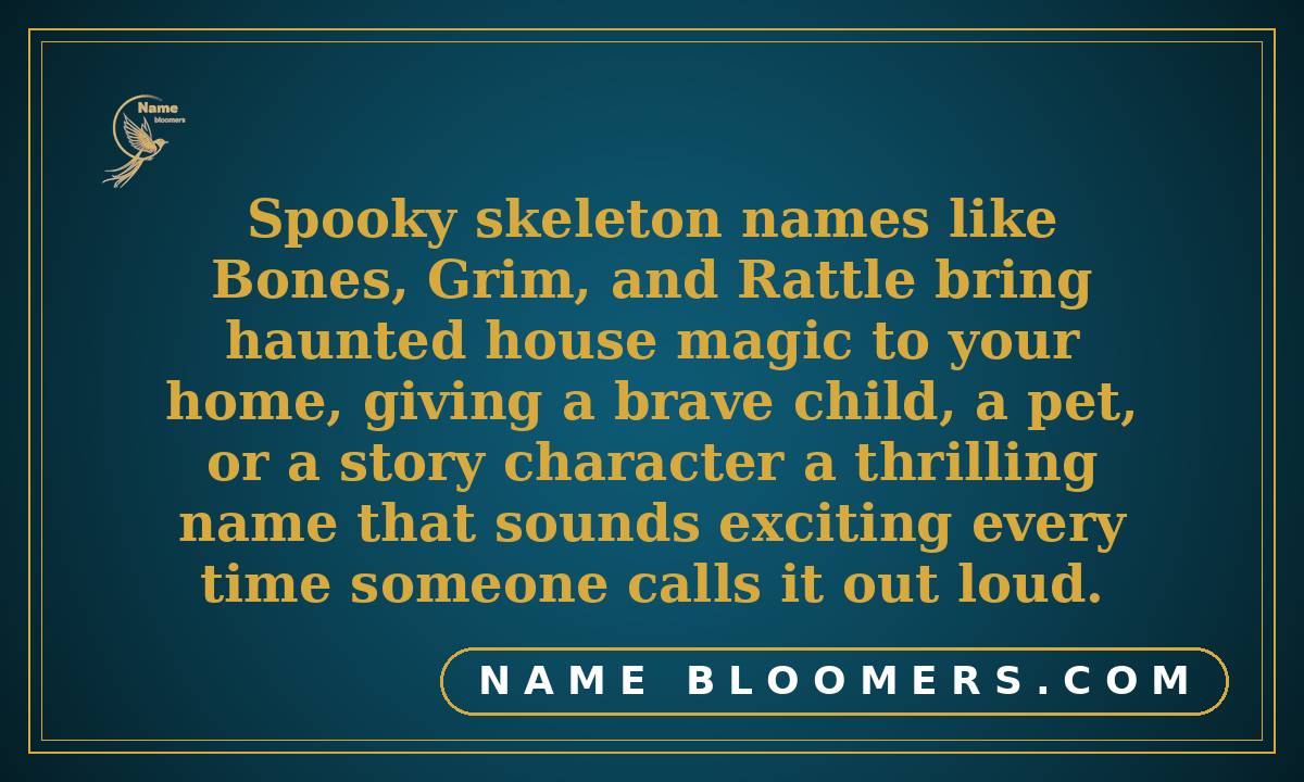 Spooky Skeleton Names